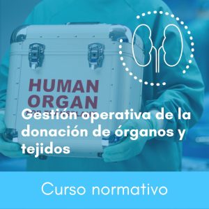 Gestión operativa de la donación de órganos y tejidos