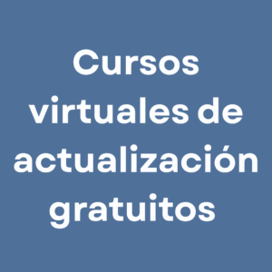 Cursos virtuales de actualización Gratuitos